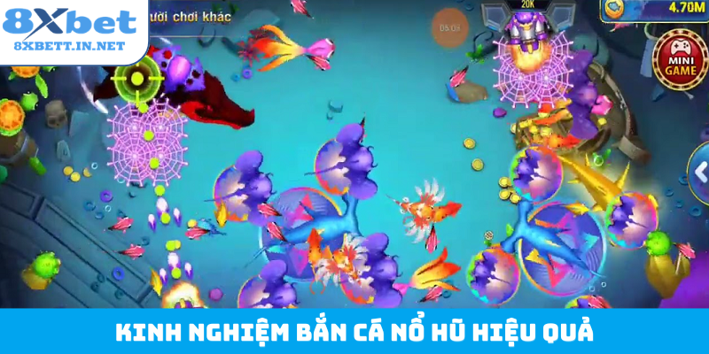 Kinh nghiệm bắn cá nổ hũ hiệu quả