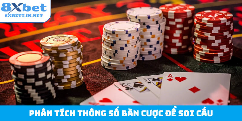 Phân tích thông số bàn cược để soi cầu