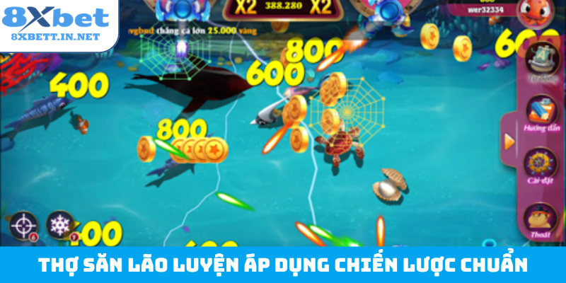 Thợ săn lão luyện áp dụng chiến lược chuẩn